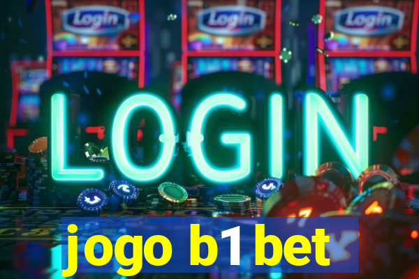 jogo b1 bet